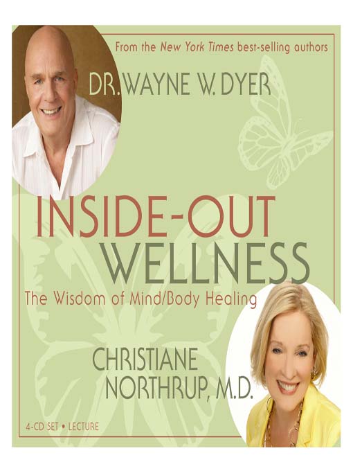 Title details for Inside-Out Wellness by Wayne W. Dyer - Available